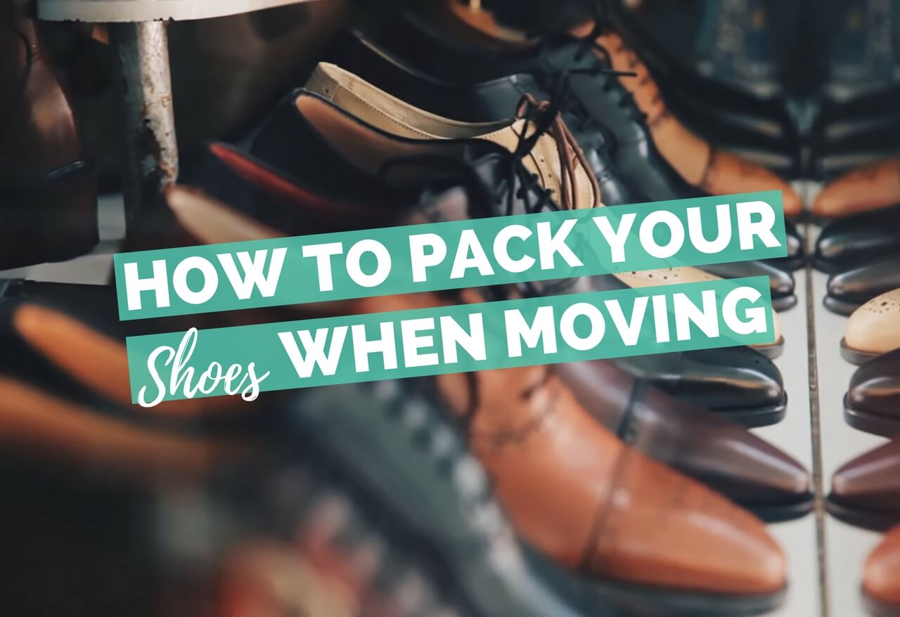 how to pack shoes moving